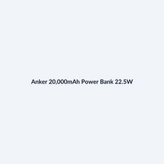 Anker 20,000mAh Power Bank 22.5W